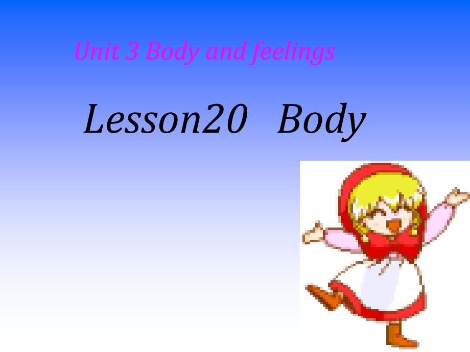 英语：unit-3-《body-and-feelings》lesson20-课件(1)(冀教版七年级上)_第1页