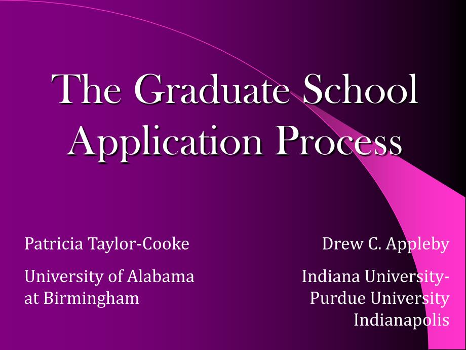 出国留学申请步骤面面观 英文版 The Graduate School Application Process_第1页