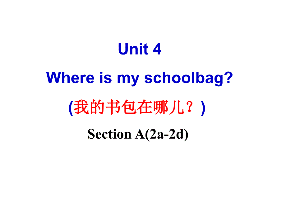 2012年七年级英语上册Unit4 sectionA(2a-2d)课件_第1页