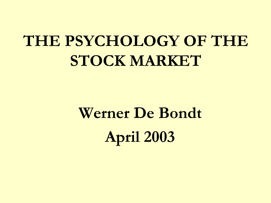 股票市场心理研究 THE PSYCHOLOGY OF THE STOCK MARKET_第1页