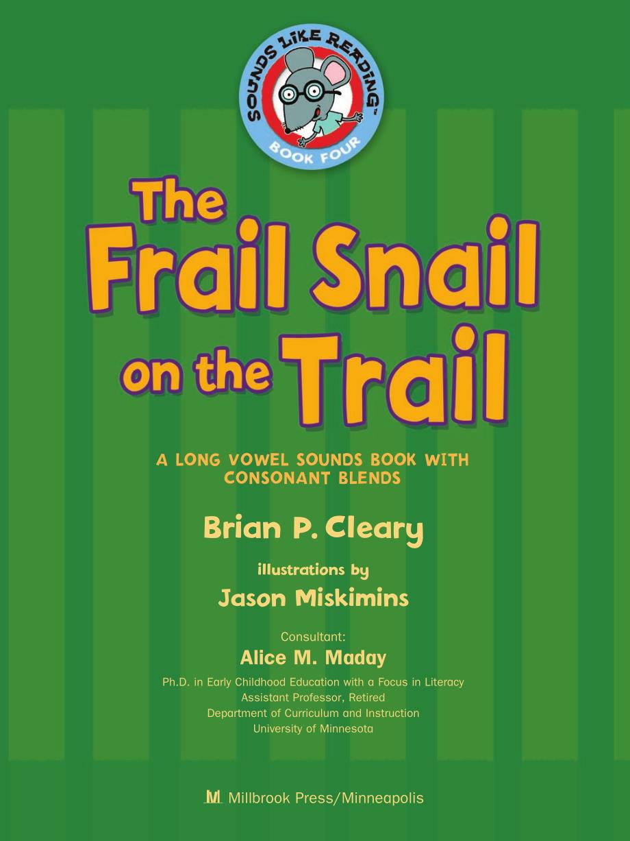 英语原版绘本图书 Phonics系列-拼读类精美绘本--the_frail_snail_on_the_trail_第3页