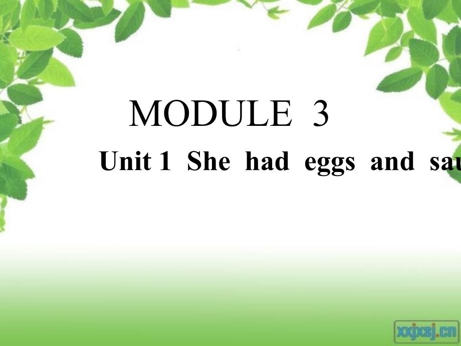外研版小学英语五年级下册Module3.unit1 She had eggs and sausages_第1页