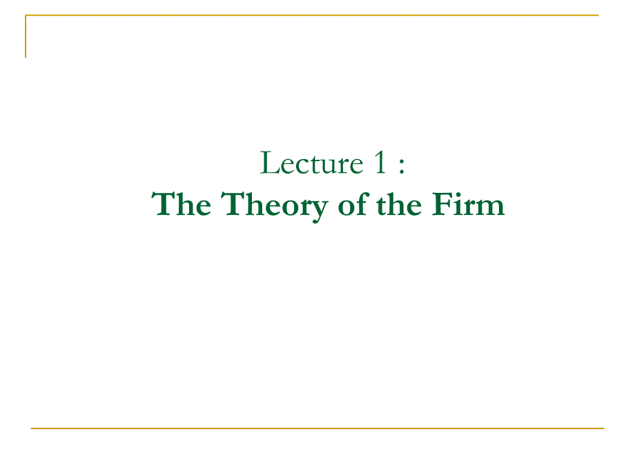 1 产业组织理论-the theory of the firm_第1页