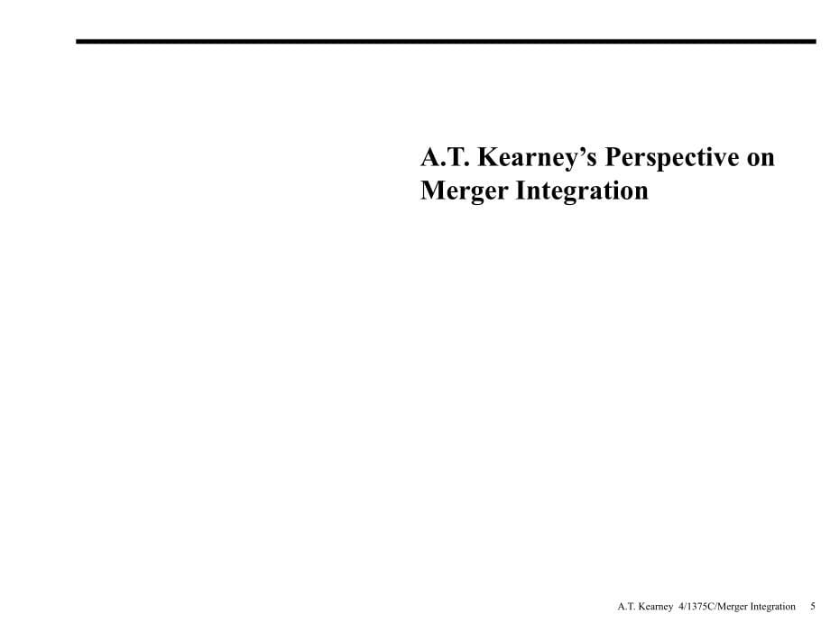科尔尼-知识库收藏-并购整合咨询框架_第5页