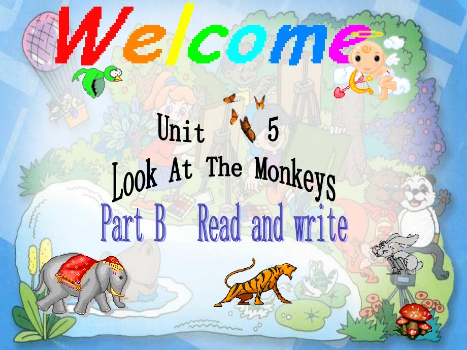 精品课件  小学英语人教课标版+--+五年级下册Unit　5　Look　at　the　Monkeys_第1页