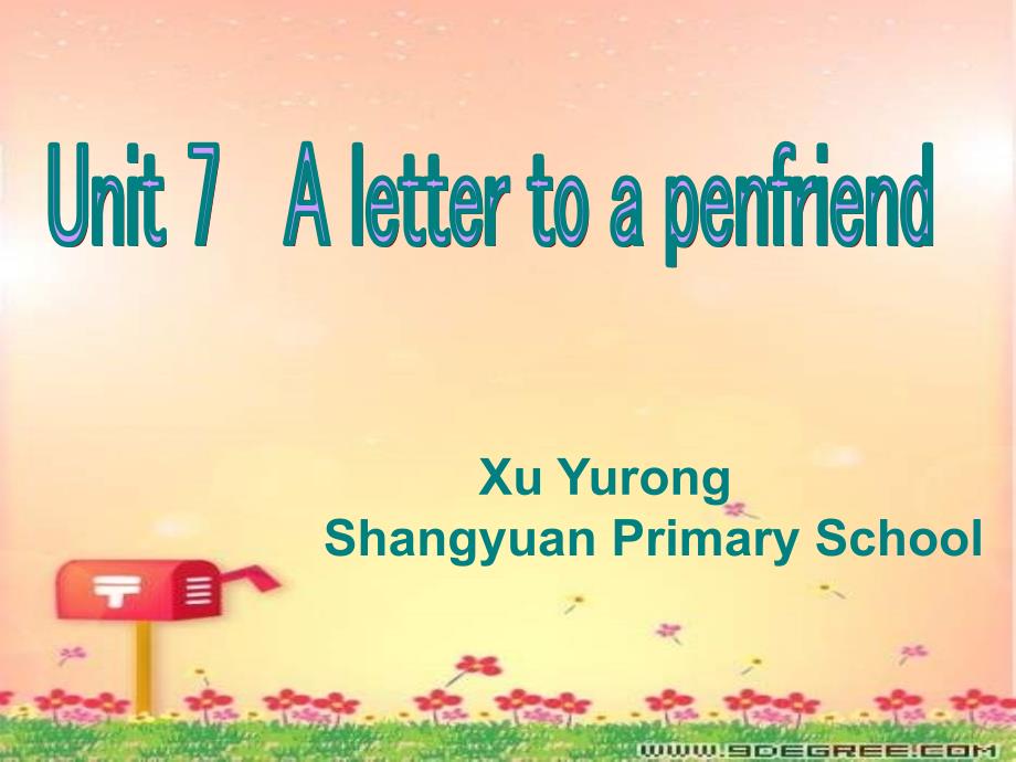 六年级英语a letter to a penfriend课件_1_第1页