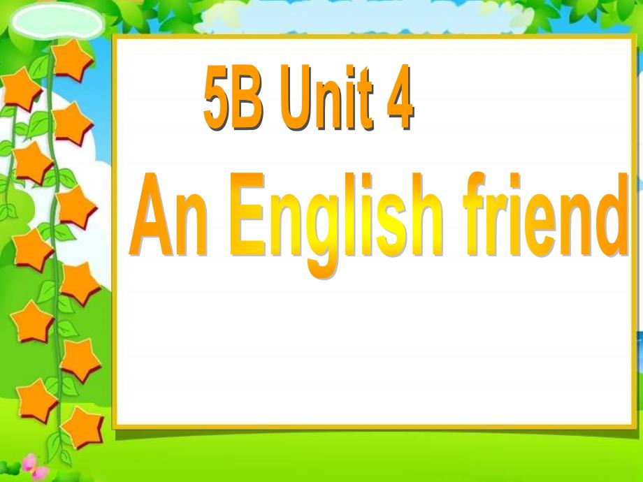 牛津苏教五下《unit 4 an english friend》(part a)课件_第1页