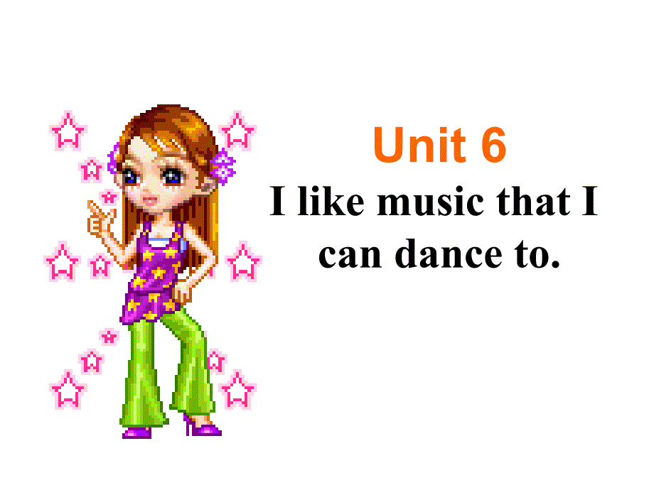 九年级英语《Unit 6 I like music that I can dance to.》课件_第1页