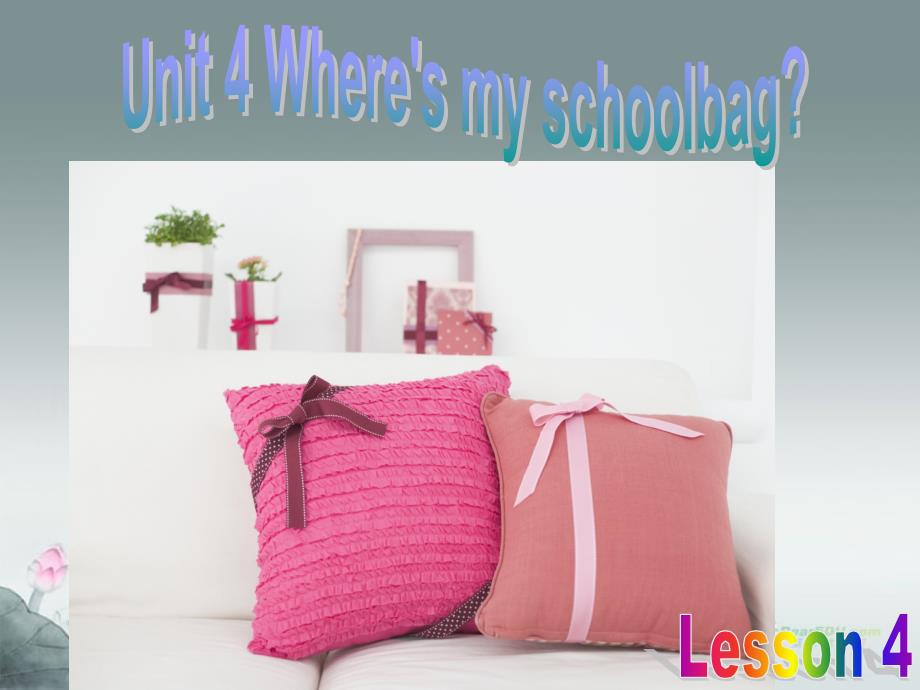 七年级英语上册《unit4whereismyschoolbaglesson4》课件（1）（新版）人教新目标版_第1页