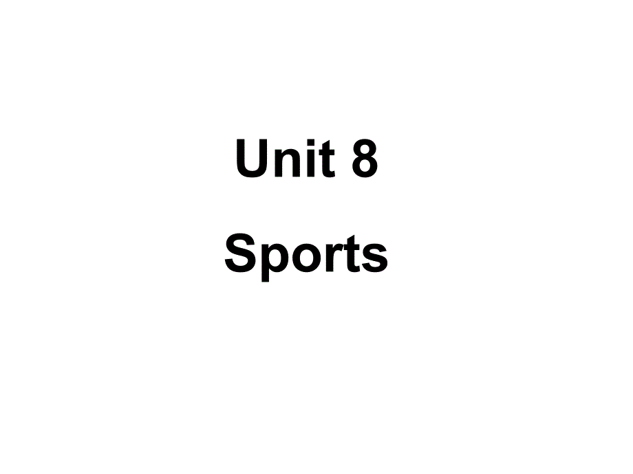 高三英语上学期unit-8-sports_第1页