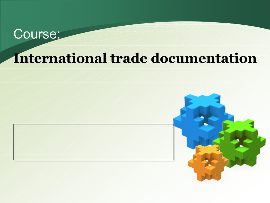 International trade documentation 国际商务单证_第1页