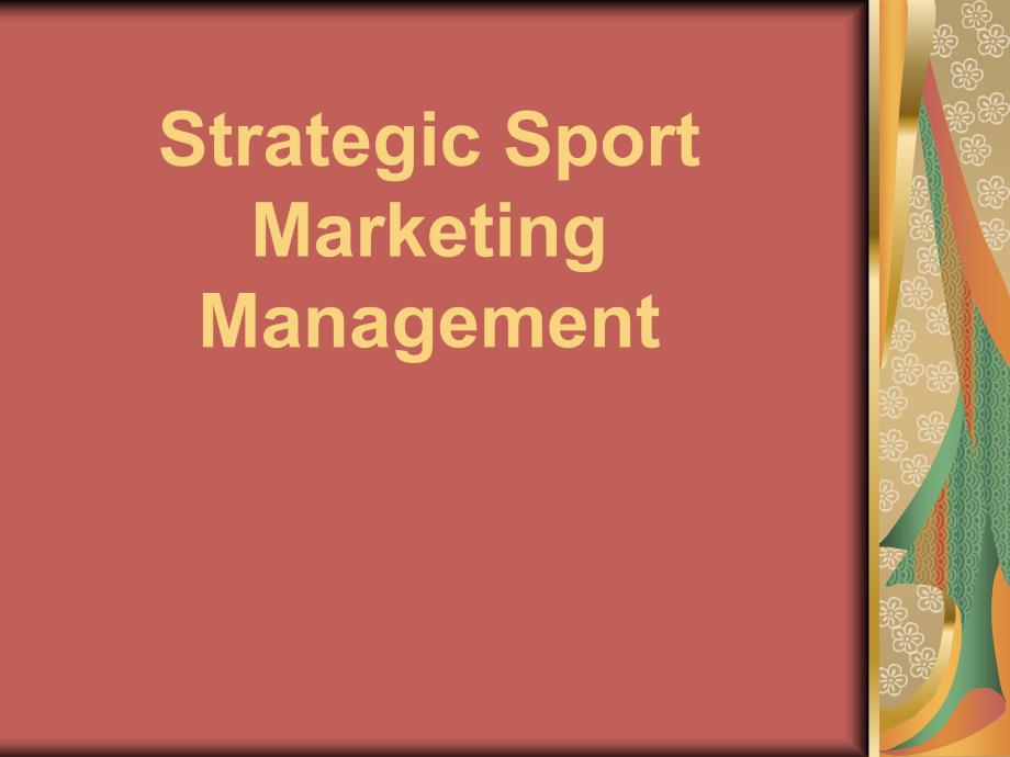 SportMarketingPlanningandStrategicMarketingManagement_第1页