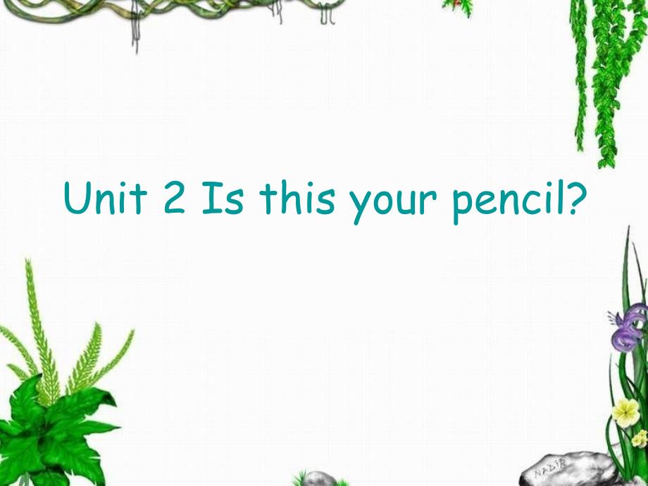 七年级上册unit2Isthisyourpencil_第1页