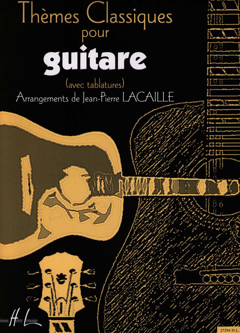 J-P-Lacaille《ThemesClassiquesPourGuitare》_第1页