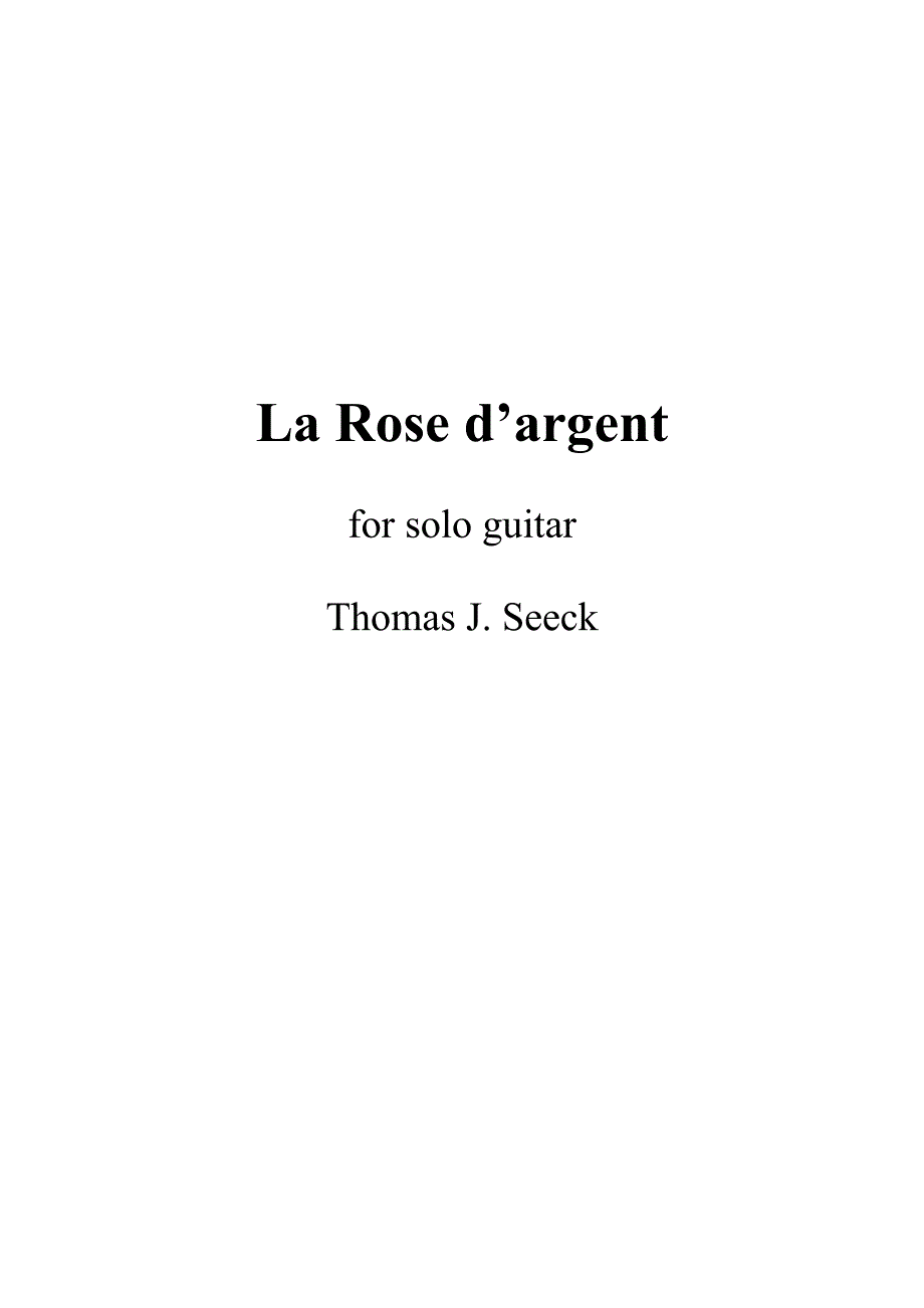 ThomasSeeck《LaRoseDargent》吉他独奏谱_第1页