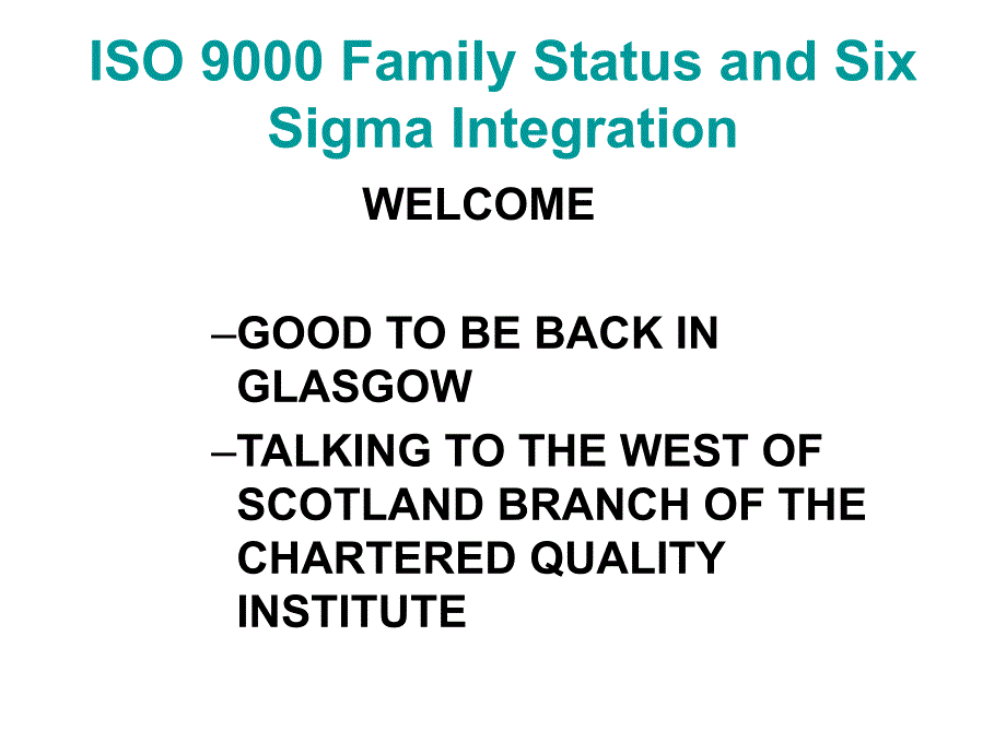 [精]ISO 9000 Family Status and Six Sigma Integration_第2页