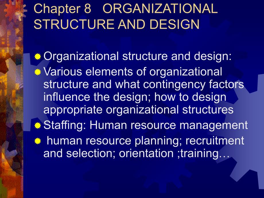 管理学原理ch8organizationalstructure_第1页