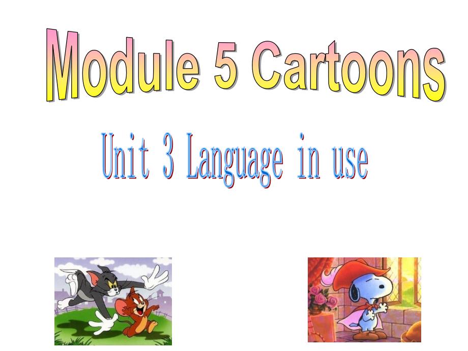 外研版八年级下册英语Module5Cartoons《Unit3Languageinuse》课件_第1页