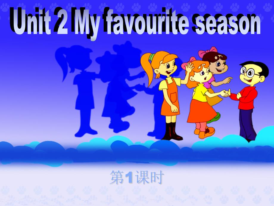 PEP小学英语最新版五年级下册《Unit2Myfavouriteseason》课件_第1页