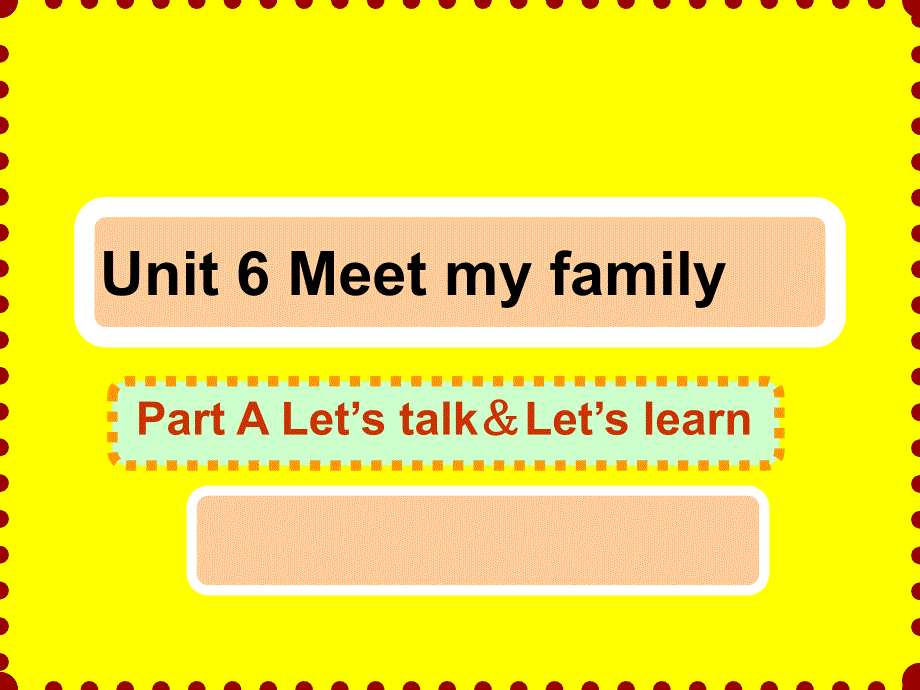 PEP小学英语四年级上册Unit6Meetmyfamily课件_第1页