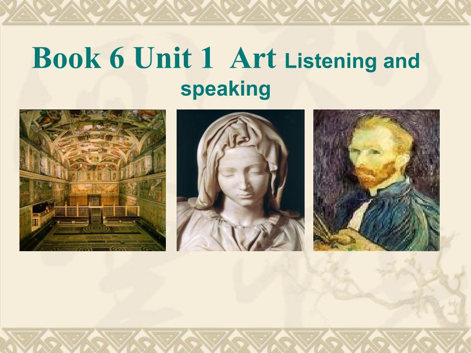 人教版高中英语选修6Unit1Listeningandspeaking课件_第1页