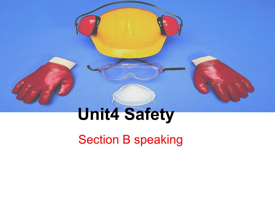 英语(基础模块第3册中等职业Unit4SafetySectionBspeaking_第2页