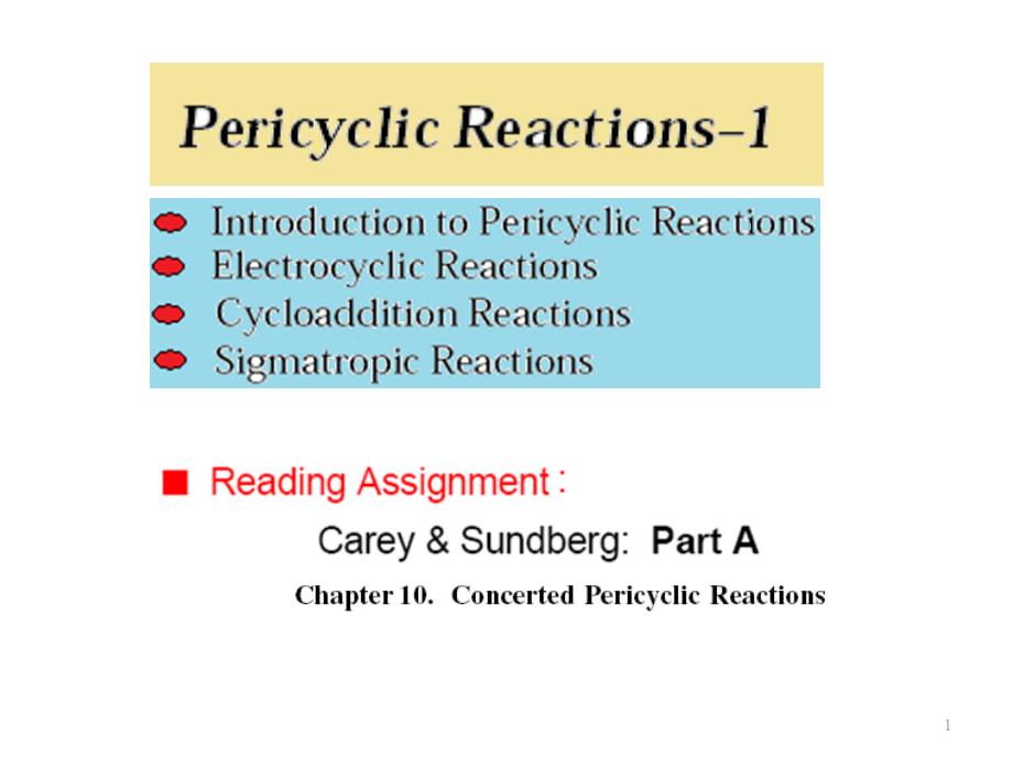 物理有机化学ppt-复旦大学-王全瑞5.pericyclic-1_第1页