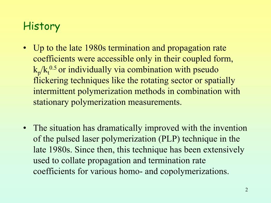 高分子化学（浙江大学）polymer2-3measurementofratecoefficients_第2页