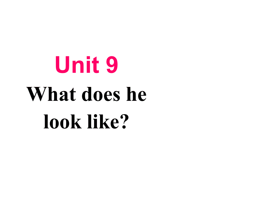 【人教版】英语七下同步教学课件：unit9whatdoeshelooklikesectiona2（31张图片）_第1页