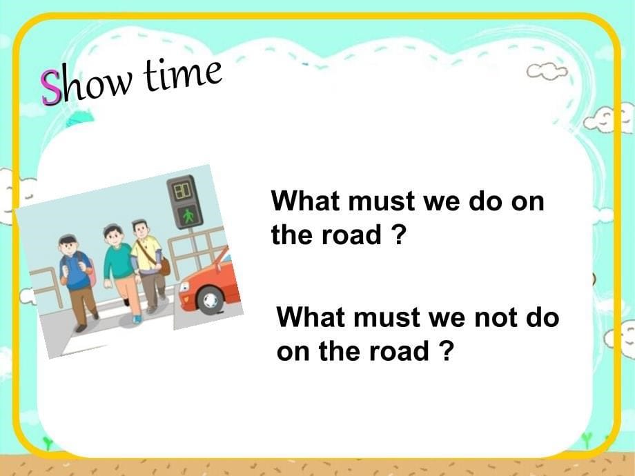 《unit4roadsafety课件》小学英语译林版三年级起点六年级下册_8_第5页