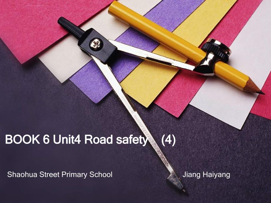 《unit4roadsafety课件》小学英语译林版三年级起点六年级下册_41_第1页