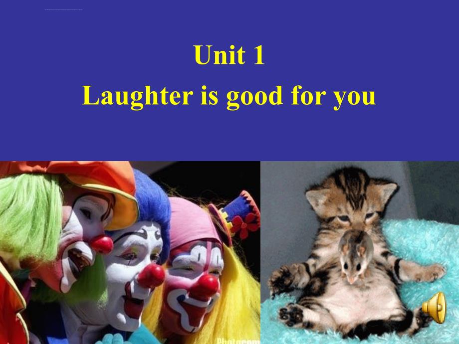 《unit1laughterisgoodforyou课件》高中英语译林版模块六_5_第1页