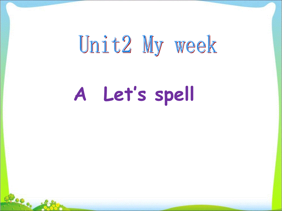 小学英语五年级上册unit2myweekaletsspell课件_第1页