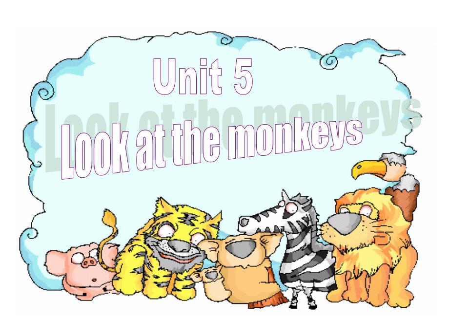 五年级下unit5lookatthemonkeys课件_2_第1页