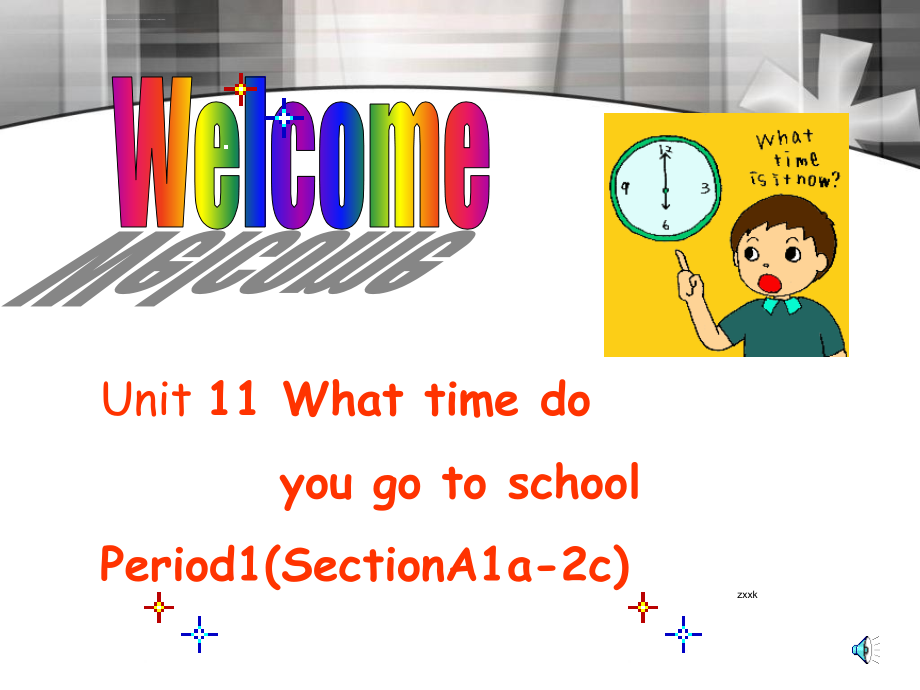 广西桂林市逸仙中学七年级英语下册课件unit11whattimedoyougotoschool人教版_3_第1页