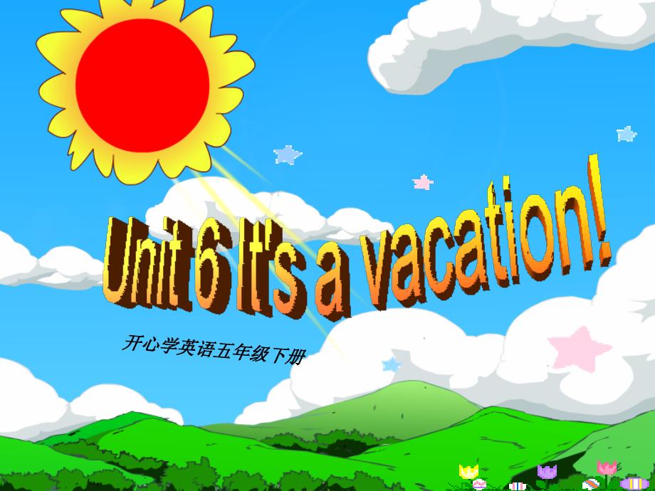 小学五年级英语下册unit6itsavacation课件_第1页