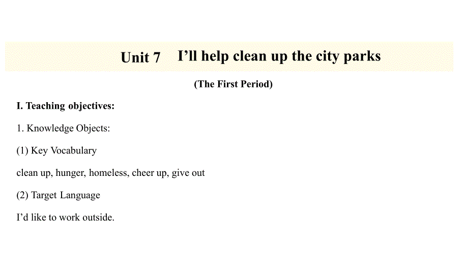 英语：unit7《i’llhelpcleanupthecityparks》教案(8)(鲁教版八年级下)_第1页