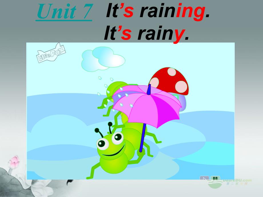 浙江省富阳市大源中学七年级英语下册《unit7it’sraininglesson1》课件（新版）人教新目标版_第3页