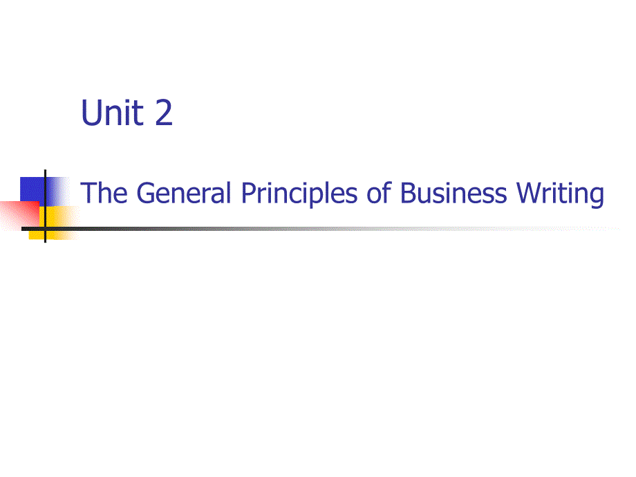 general principles of business writing外贸函电_第1页