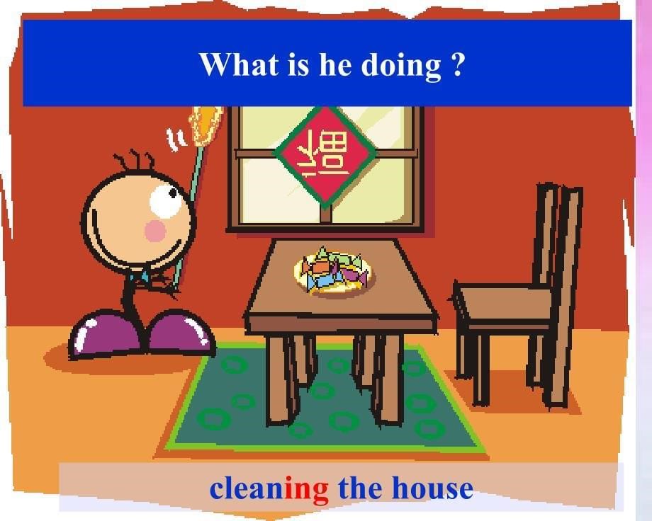 初中英语七年级上册module 10 unit 2 my mother’s cleaning our house and sweeping away bad luck课件_第5页