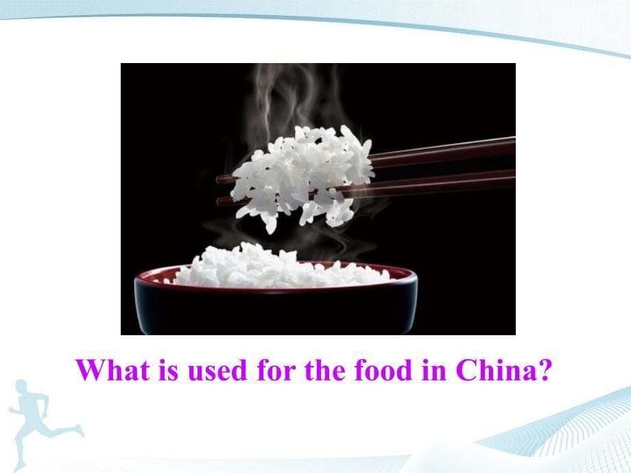 初中英语九年级下册课件：module 6 unit 2 knives and forks are used for most western food_第5页