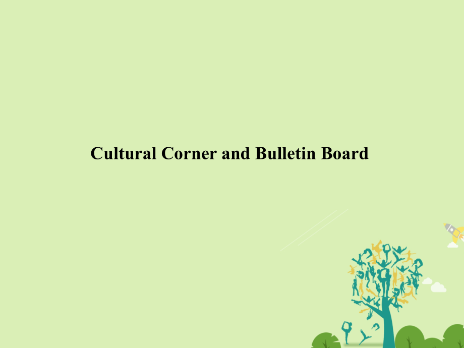 高中英语 UnitAdventureCultural Corner and Bulletin Board课件 北师大版必修_第2页