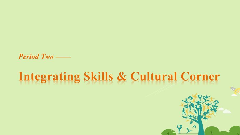 高中英语 ModuleDeveloping and Developed Countries Period Two Integrating Skills & Cultural Corner课件 外研版必修_第1页