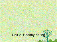 高中英语 Unit 2 Healthy eating《Section Two》同课异构课件2 新人教版必修3