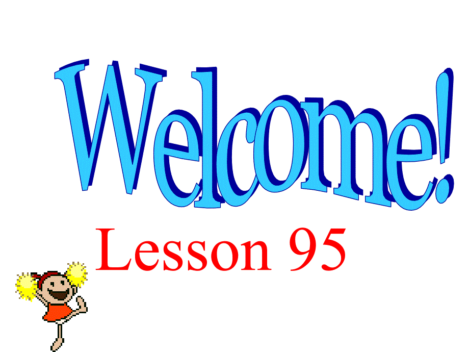 八年级英语下学期lesson95a 教案_第1页