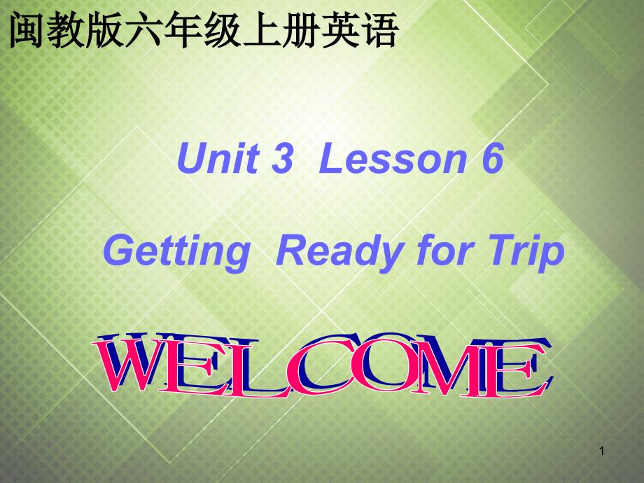 六年级英语上册_unit_3 lesson 6课件 闽教版_第1页