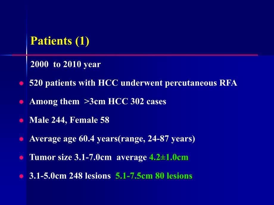 大于3cm肝癌302例射频消融 治疗策略及疗效【精品课件】_第5页