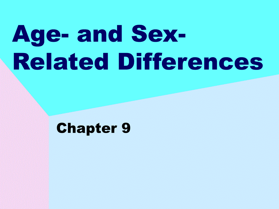 9 age and sexrelated differences9章的年龄和性别差异课件_第1页