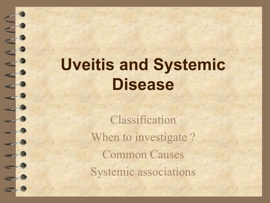 and systemic disease  diabetic retinopathy葡萄膜炎和全身性疾病糖尿病视网膜病变课件_第1页