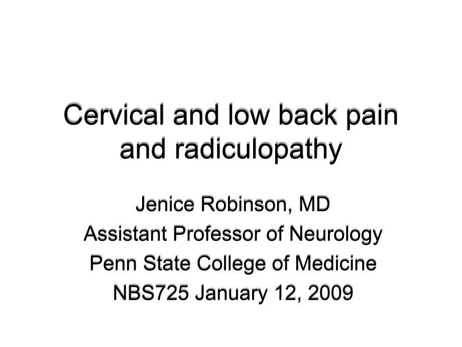 to radiculopathy  penn state university方法对神经根型颈椎病宾夕法尼亚州立大学课件_第1页